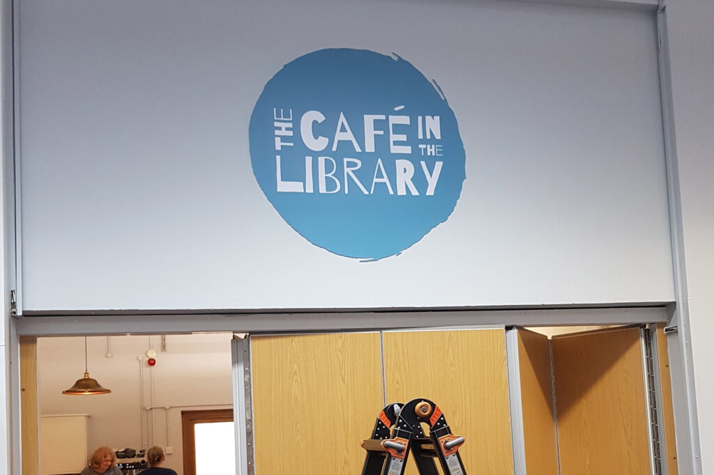 Cut to shape Foamex sign for Watford Cafe in the Library